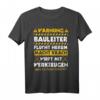Herren Bauleiter Baustelle Straßenbauer Straßenbau Geschenk T-Shirt mit lustigem Bau-Motiv  Perfekt für Handwerker & Bauarbeiter