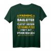 Herren Bauleiter Baustelle Straßenbauer Straßenbau Geschenk T-Shirt mit lustigem Bau-Motiv  Perfekt für Handwerker & Bauarbeiter