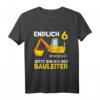 Kinder Endlich 6 Jetzt Bin Ich Der Bauleiter T-Shirt  Perfektes Geburtstagsgeschenk für Jungen, die Bagger lieben