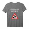 Aus dem Weg ich muss auf die Baustelle T-Shirt  Lustiges Bauleiter Spruch-Shirt für Bauarbeiter, Handwerker & Baumaschinisten