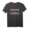 BAULEITER T-Shirt - Weil Superheld Kein Offizieller Beruf Ist | Lustiges Geschenk für Bauprofis