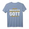 Bauleiter leistet Polier T-Shirt  Lustiges Bauleitung Spruchshirt für Bauarbeiter & Handwerker