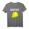 Lustiges Bauarbeiter T-Shirt für Bauleiter, Handwerker & Ingenieure  Perfektes Geschenk für Baustelle & Beruf