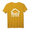 Bauleiter Baustelle Bauarbeiter Bauhelm T-Shirt  Perfektes Geschenk für Bauprofis, Projektleiter & Handwerker auf der Baustelle