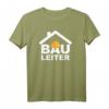 Bauleiter Baustelle Bauarbeiter Bauhelm T-Shirt  Perfektes Geschenk für Bauprofis, Projektleiter & Handwerker auf der Baustelle