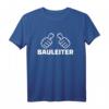 Bauleiter T-Shirt mit Daumen hoch  Perfekt für Baustellenleiter, Handwerker und Architekten, hochwertig und klassisch geschnitten