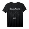 Bauaufsicht mit Haus für Bauherr Bauleiter Bauherrin T-Shirt  Perfekt für Bauprojekte, Grundsteinlegung & Einweihung