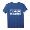 Bauleiter T-Shirt mit Kran, Helm und Haus  Perfekte Arbeitskleidung für Bauprofis & Baustellenleiter