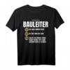 Lustiges Bauleiter Geschenk T-Shirt  Witziges Berufsshirt für Bauarbeiter, Kollegen & Freunde mit Humor