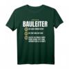 Lustiges Bauleiter Geschenk T-Shirt  Witziges Berufsshirt für Bauarbeiter, Kollegen & Freunde mit Humor