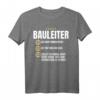 Lustiges Bauleiter Geschenk T-Shirt  Witziges Berufsshirt für Bauarbeiter, Kollegen & Freunde mit Humor