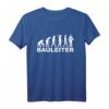 Bauleiter Evolution T-Shirt  Für Baustellenleiter, Architekten & Handwerker mit Organisationstalent