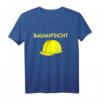 Bauaufsicht Bauaufseher Bauarbeiterhelm T-Shirt - Lustiges Geschenk für Bauleiter, Bauingenieure & Bauherren zu Geburtstag & Weihnachten
