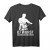 DJ Wurst der Mann am Mischer - Lustiges Metzger T-Shirt für Fleischerei, Schlachter & Metzgermeister