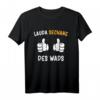lauda sechane - des wads Bayerischer Dialekt Spruch T-Shirt für Bayern-Fans und Partygänger - Humorvolles Outdoordesign aus dem Bayerischen Wald
