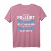 Polizist Polizei Polizeibeamter Geschenk T-Shirt mit lustigem Spruch & Polizeiwagen Motiv  Perfekt für Beamte und Fans