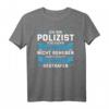 Polizist Polizei Polizeibeamter Geschenk T-Shirt mit lustigem Spruch & Polizeiwagen Motiv  Perfekt für Beamte und Fans