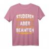 Herren Beamter Verbeamtung T-Shirt - Lustiges Spruchdesign für Kollegen, Ausbildung & Prüfung
