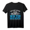 Herren Beamte T-Shirt mit lustigem Spruch - Humorvolles Geschenk für Kollegen, Arbeitskollegen, Familie & Freunde zu Weihnachten, Geburtstag & Feiertagen