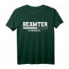 Beamter in Progress T-Shirt  Lustiges Geschenk für Beamte auf Probe, Beamte im öffentlichen Dienst & Verbeamtete