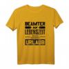 Beamter auf Lebenszeit - Lustiges Verbeamtung Geschenk T-Shirt für Kollegen, Freunde & Familie