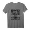 Beamter auf Lebenszeit - Lustiges Verbeamtung Geschenk T-Shirt für Kollegen, Freunde & Familie