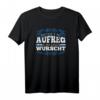 Bevor I Mi Aufreg Is Ma Liaba Wurscht - Lustiges bayrisches T-Shirt mit Spruch für Bayern, Österreich & München
