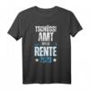 Witziges Tschüss Amt Hallo Rente Rentner T-Shirt  Für Camping, Angeln & Naturfreunde im Ruhestand