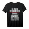 Herren Informatiker Humor T-Shirt mit witzigem Spruch  Perfektes Geschenk für IT-Berater, Programmierer, Nerds & Software Entwickler zu Geburtstagen und Weihnachten
