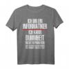 Herren Informatiker Humor T-Shirt mit witzigem Spruch  Perfektes Geschenk für IT-Berater, Programmierer, Nerds & Software Entwickler zu Geburtstagen und Weihnachten