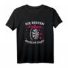 Frauen Dart Spruch Besten Dartspieler T-Shirt  Perfektes Geschenk für Dartfans, Hobbyspieler & Turniere