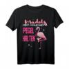 Egal was passiert, hält Flamingo-Party beim Laufen T-Shirt  Lustiges Geschenk für Feiern, Junggesellenabschiede & Mallorca-Urlaub