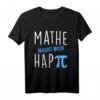 Lustiges Mathelehrer Geschenk - 'Mathe macht mich Happy' T-Shirt für Lehrer, Referendare & Schüler zum Abschied & Danke
