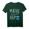 Lustiges Mathelehrer Geschenk - 'Mathe macht mich Happy' T-Shirt für Lehrer, Referendare & Schüler zum Abschied & Danke