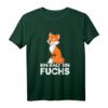 Bin Halt Ein Fuchs - Lustiges Statement T-Shirt für Geburtstage, Tierliebhaber & schlaue Füchse