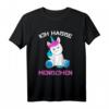 Ich hasse Menschen Einhorn Fun Lustig T-Shirt - Trendiges Geschenk für Einhorn Liebhaber, Geburtstag & Weihnachten