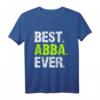 Best Abba Ever Familien-Lustiges T-Shirt - Trendiges, cooles Geschenk für Papa, Opa und ABBA-Fans