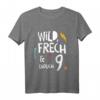 Kinder Wild, Frech & endlich 9. Geburtstag T-Shirt  Perfektes Geschenk für den neunten Kindergeburtstag