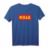 Killa Shirt - Humorvolles Logo Parodie T-Shirt für Nightlife, Party, Fitness & Junggesellenabschied