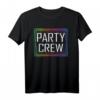 Party Crew T-Shirts - Lustige passende Shirts für Geburtstagsparty, Freunde & Familie, Gruppenkleidung für Feierlichkeiten