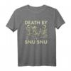 Death von Snu-Snu T-Shirt - Lustiges klassisch geschnittenes Humor-Shirt mit doppeltem Saum