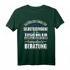 Lustiges Tischler T-Shirt mit Spruch - Kompetente Beratung, perfektes Geschenk für Handwerker, Männer & Profis
