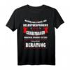 Gerüstbauer Geschenk Witzig Handwerk Motivations T-Shirt  Lustiges Statement für Bauarbeiter zum Geburtstag & Vatertag