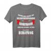 Gerüstbauer Geschenk Witzig Handwerk Motivations T-Shirt  Lustiges Statement für Bauarbeiter zum Geburtstag & Vatertag
