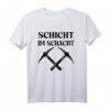 Schicht Im Schacht Bergwerk Bergarbeiter T-Shirt  Lustiges Geschenk für Bergleute, Kumpel & Bergbau-Fans bei Grubenfahrt