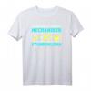 Landmaschinenmechaniker Shirt - Lustiges Geschenk für Landwirte, Mechaniker & Opa zum Geburtstag oder Weihnachten
