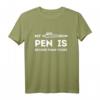 My Pen is bigger than yours Lustig Humor Ironie T-Shirt  Perfektes Geschenk für Bücherliebhaber, Leseratten und Literaturfans zu Geburtstag & Weihnachten