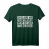 Ich glaube mir nicht mal selbst wenn ich sage nur ein Bier T-Shirt  Lustige Bier Sprüche Kleidung für Bierliebhaber & Biertrinker