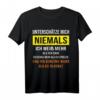 Unterschätze mich niemals ich bemerke alles - Witziges Spruch T-Shirt für Geburtstag & Party, originelles Geschenk