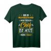 Bin Im Ruhestand Mein Einziger Chef Ist Jetzt Meine Frau T-Shirt - Lustiges Geschenk für Rentner & Ruheständler zur Feier